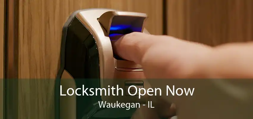 Locksmith Open Now Waukegan - IL